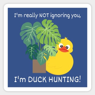 I'm Duck Hunting Sticker